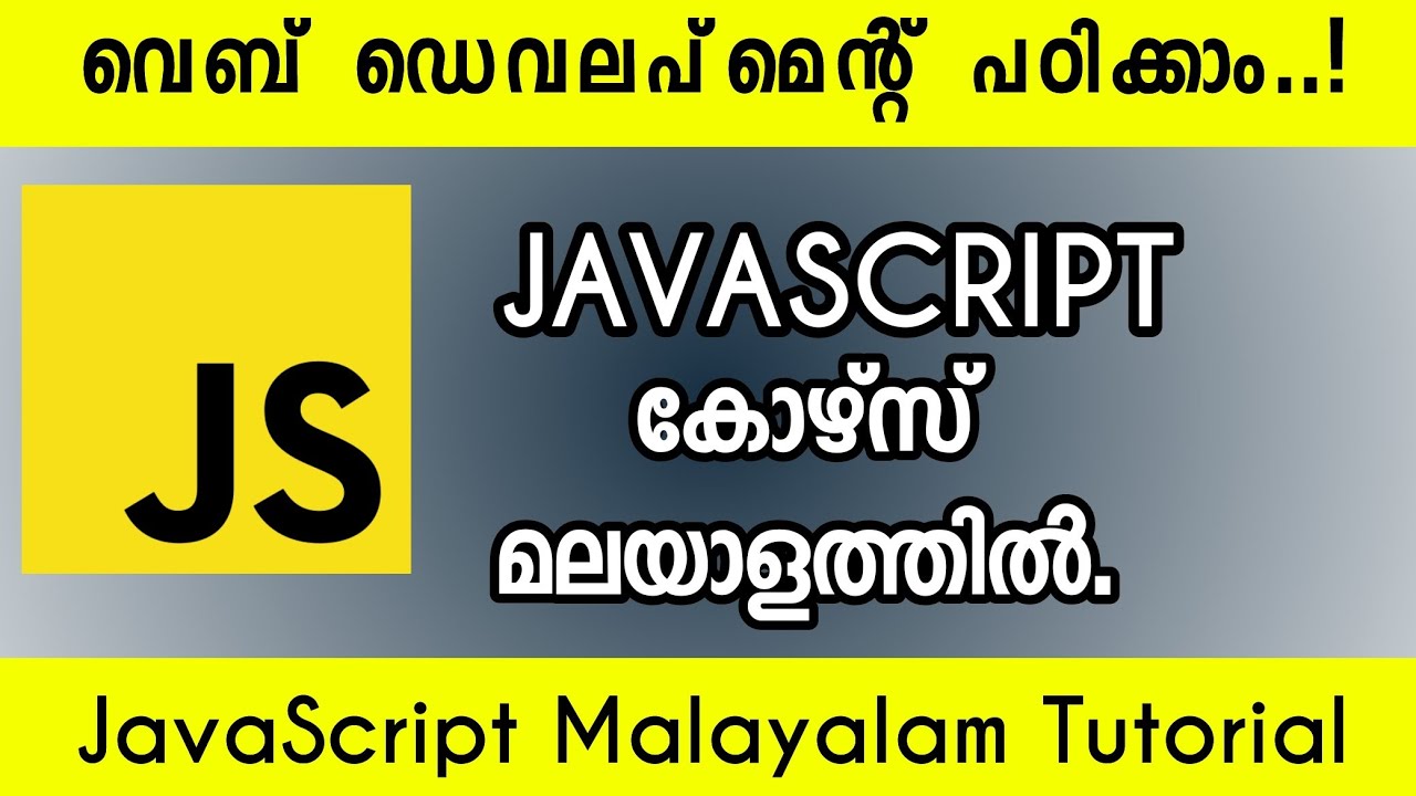 JavaScript Malayalam Tutorial | Yes Tech Media