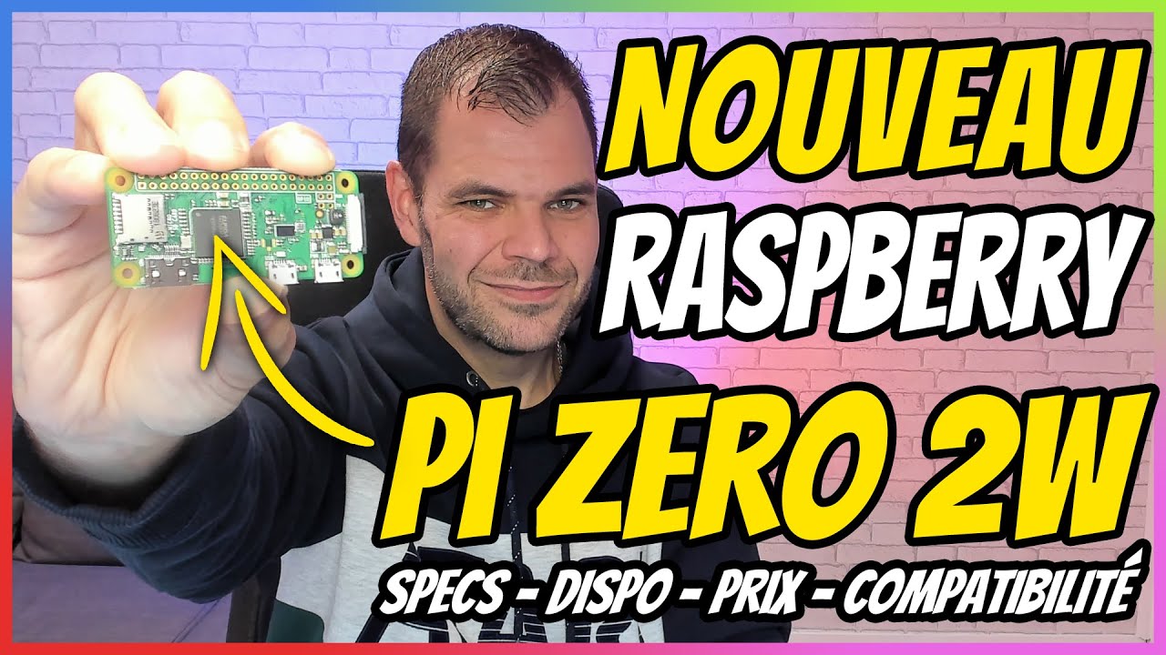 Nouveau Raspberry Pi Zero 2W : Puissance Pi3 dans un Pi0