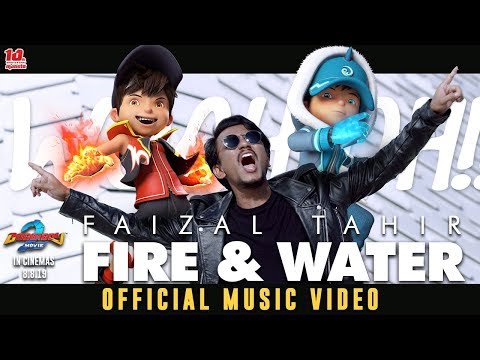 BoBoiBoy Movie 2 OST || Fire & Water - Faizal Tahir [Official Music Video]