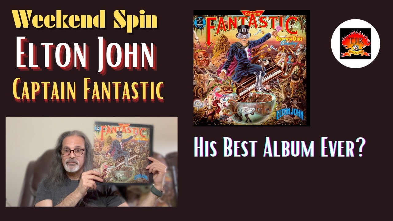 Exploring Elton John's Captain Fantastic: A Deep Dive into His Iconic Album