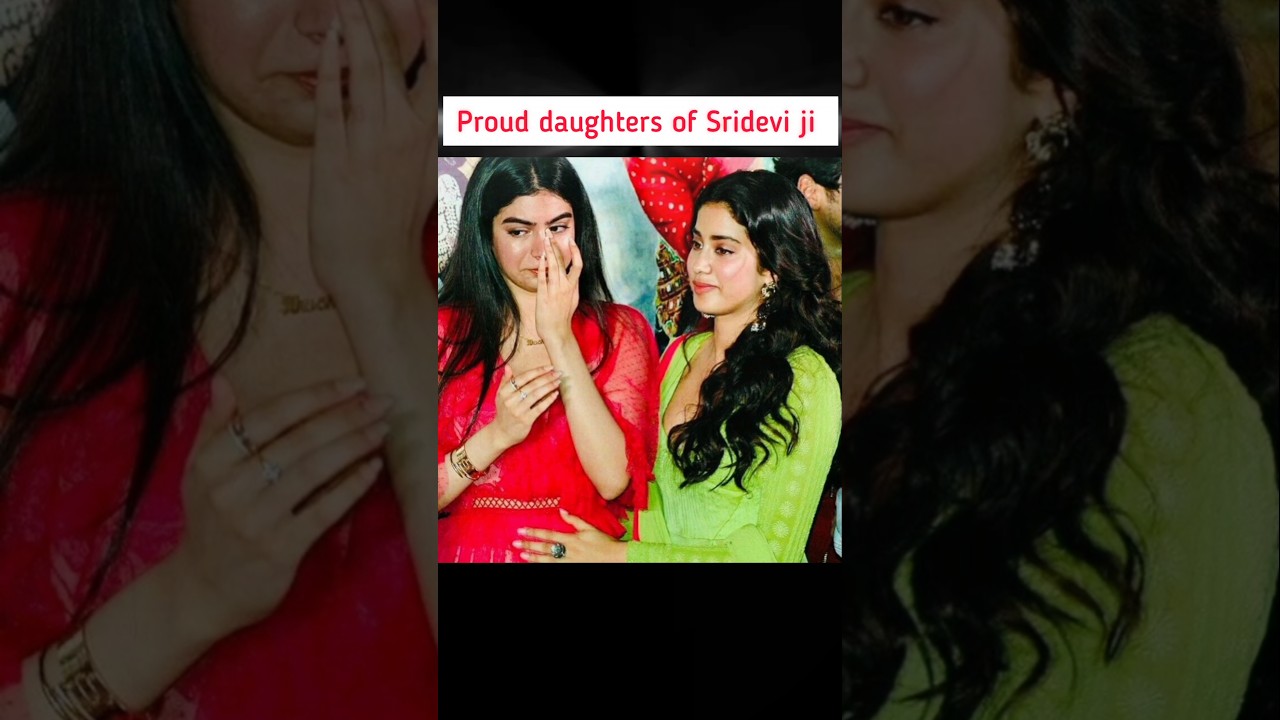 Sridevi's Daughters Celebrate Their Mum's Legacy✨