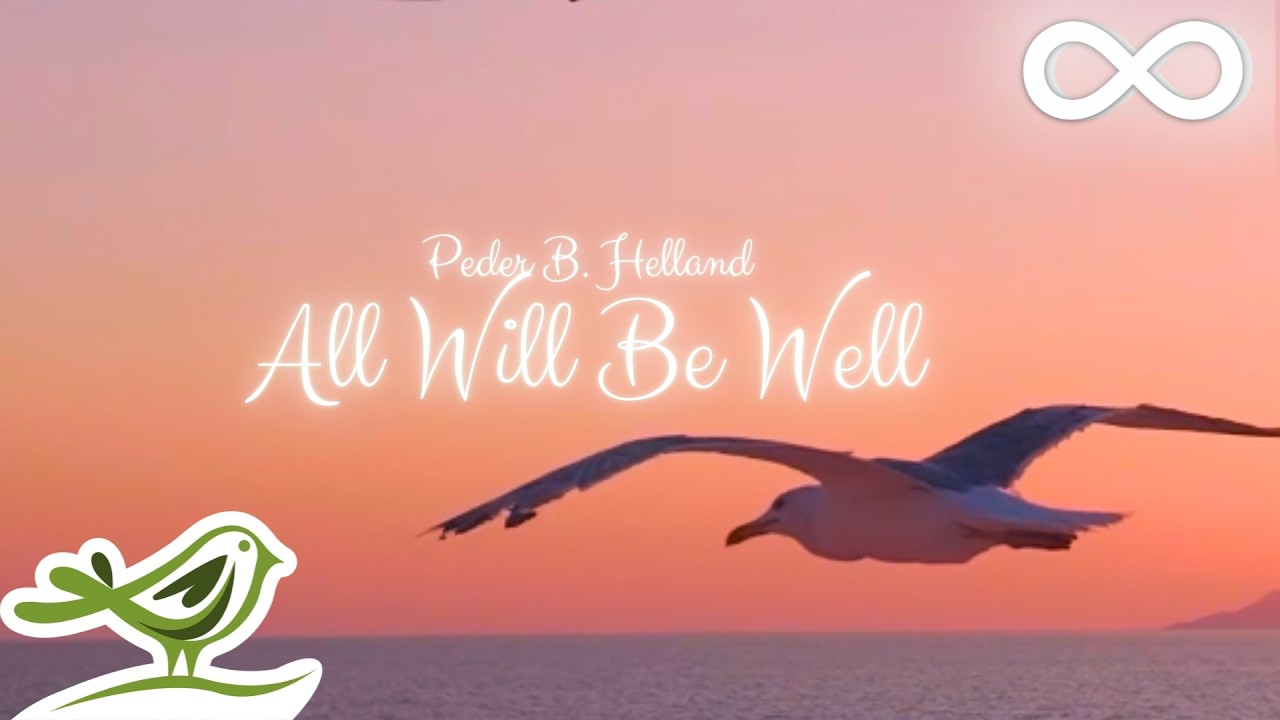 All Will Be Well: Relaxing Music & Ocean Waves 🌊