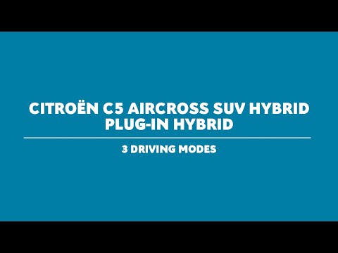 Citroën C5 Aircross SUV Hybrid Tutorial: 3 Driving Modes
