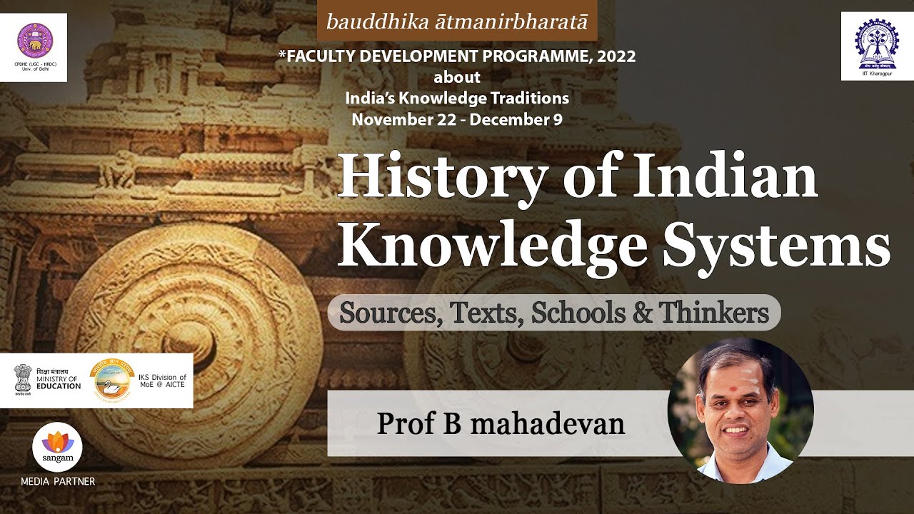 Indian Knowledge Systems: Prof B Mahadevan at IIT