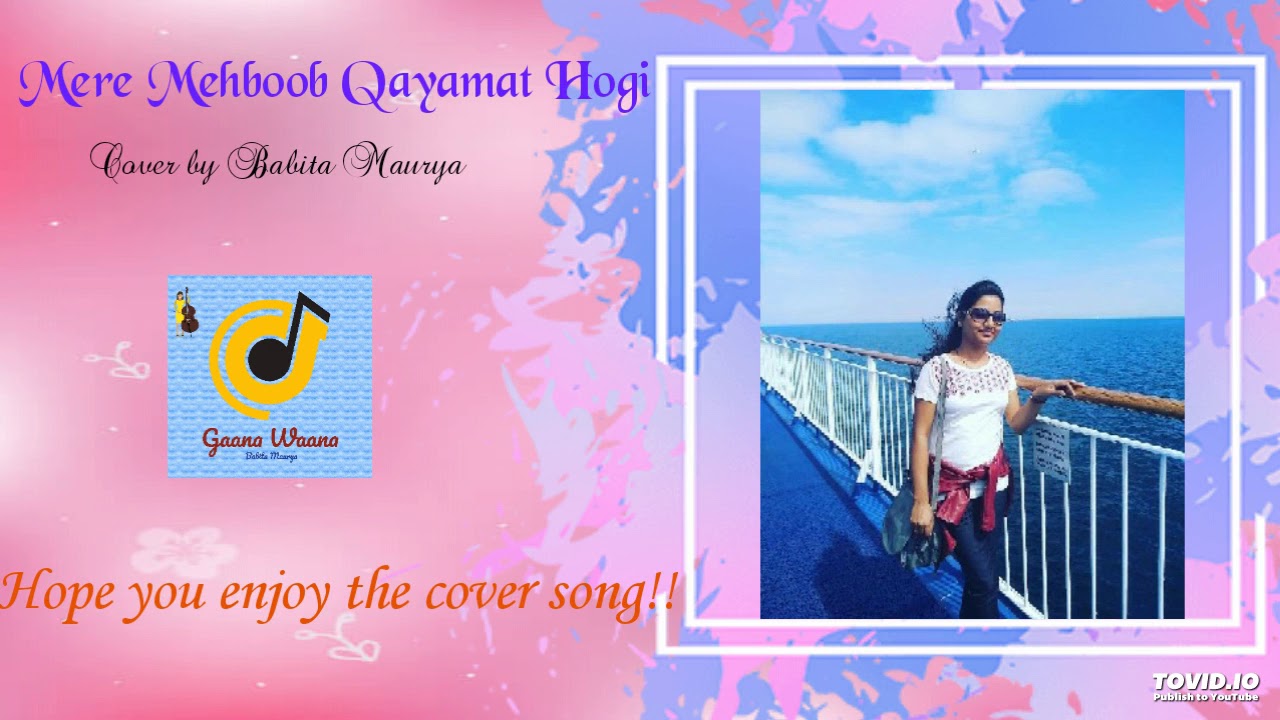 Mere Mehboob Qayamat Hogi Cover by Babita Maurya 🎶