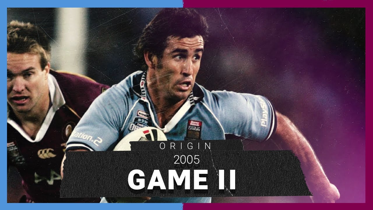 NSW vs QLD Game 2 2005 | State of Origin Full Match Replay π
