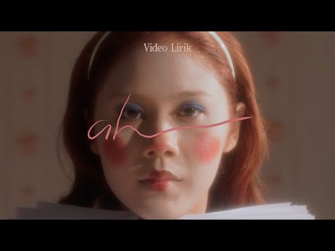 Nadin Amizah - Ah (Lyric Video) 🎶
