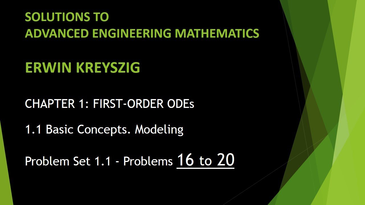 KREYSZIG #4 | Master Advanced Engineering Math with Problem Set 1.1 (Problems 16-20) ๐