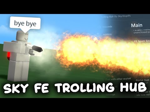 Sky FE Trolling Script Hub for ROBLOX 🚀 | Unlimited Exploits & Fun