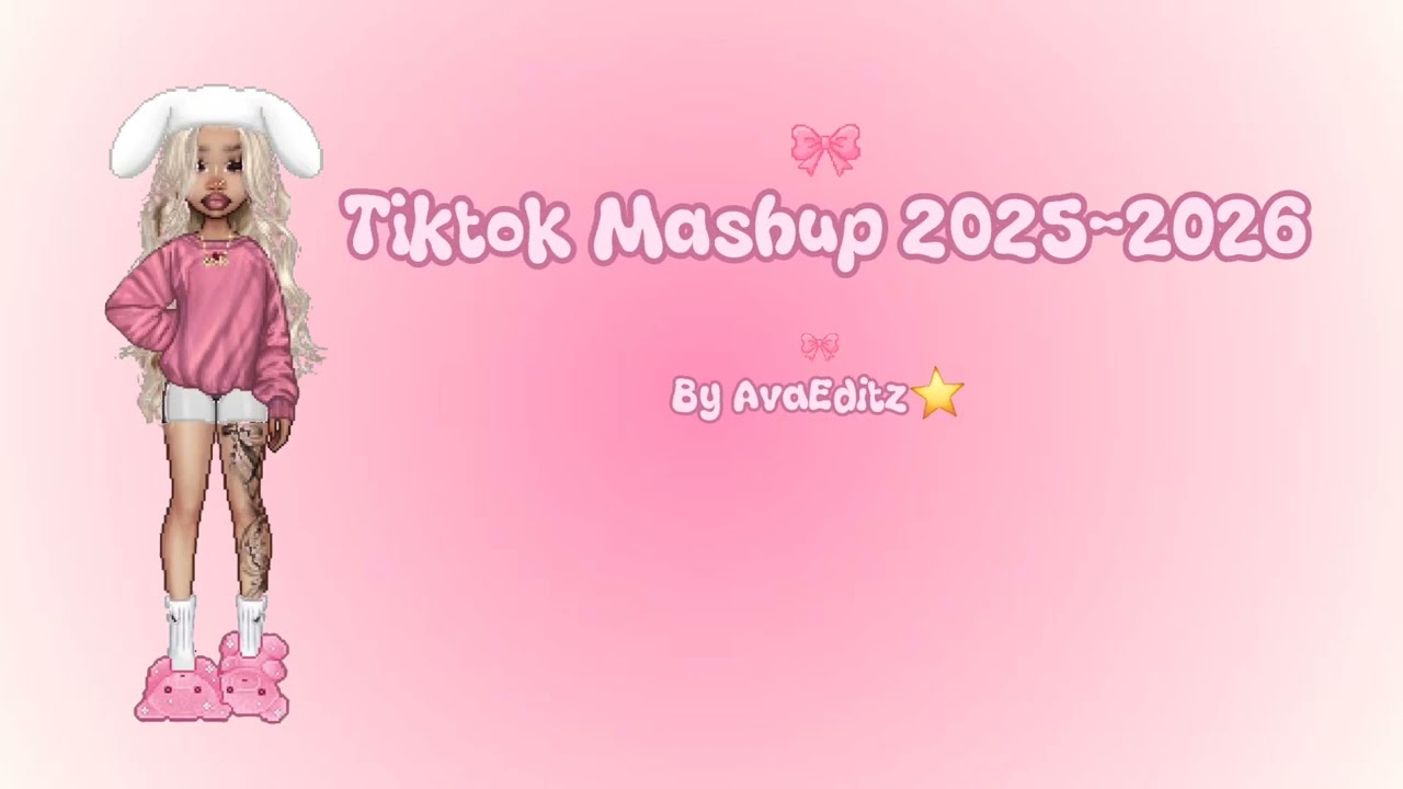 TikTok Mashup 2025-2026 🎶