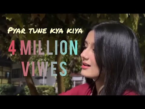 Pyar Tune Kya kiya By Arunima sharma || Cover song