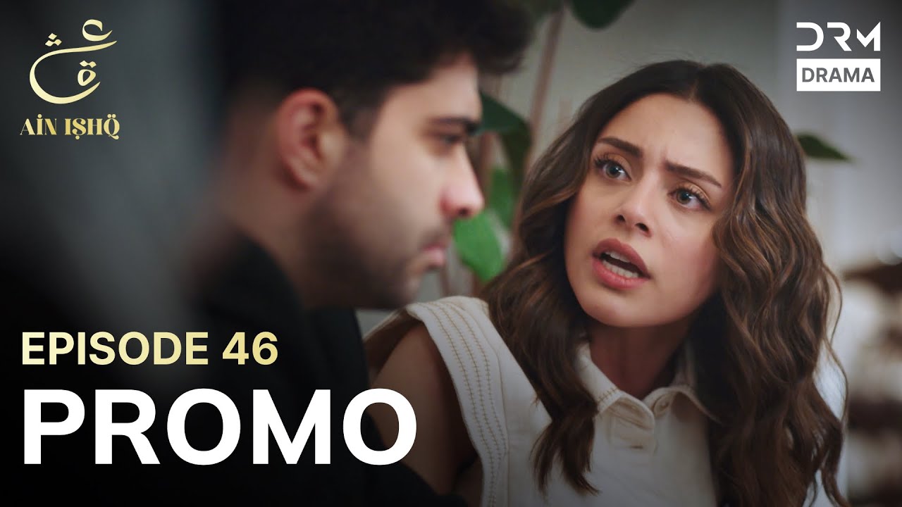 Ain Ishq Ep 46 Promo: Love vs Tradition at 8PM