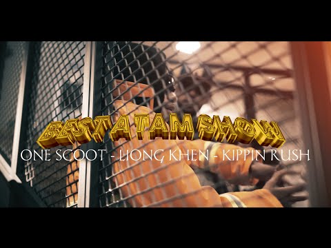 BEST ATAM SHOW : Kippin Rush X One Scoot X Liong Khen