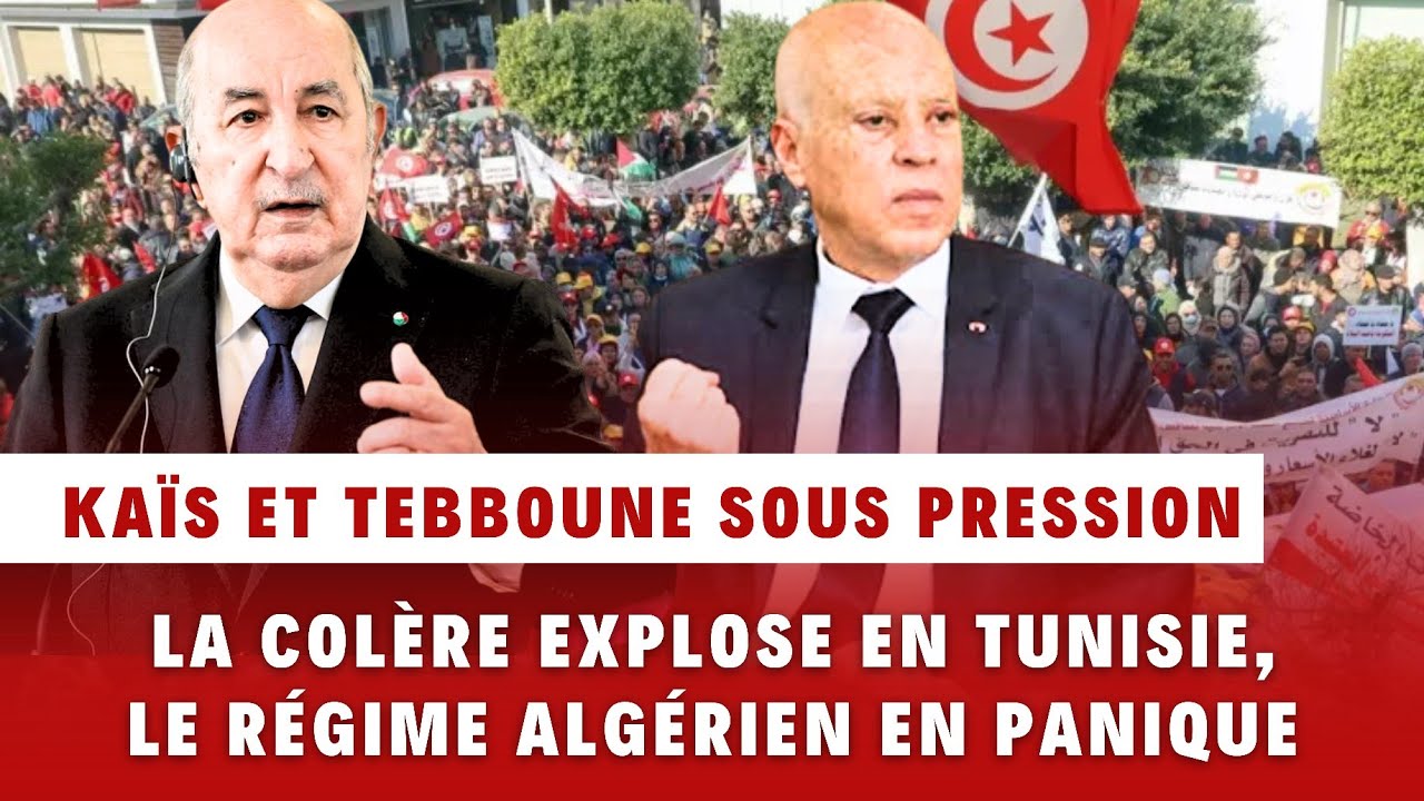La colère populaire explose en Tunisie, Tebboune et le régime algérien en panique