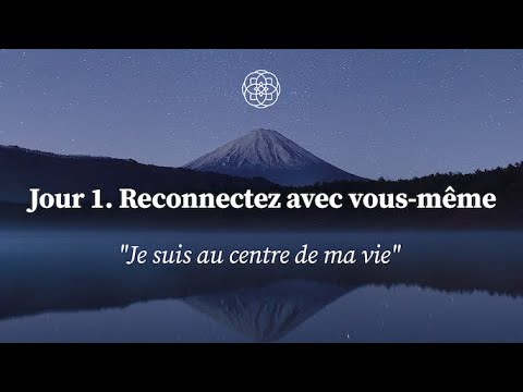 Méditation pour vous reconnecter à vous-même