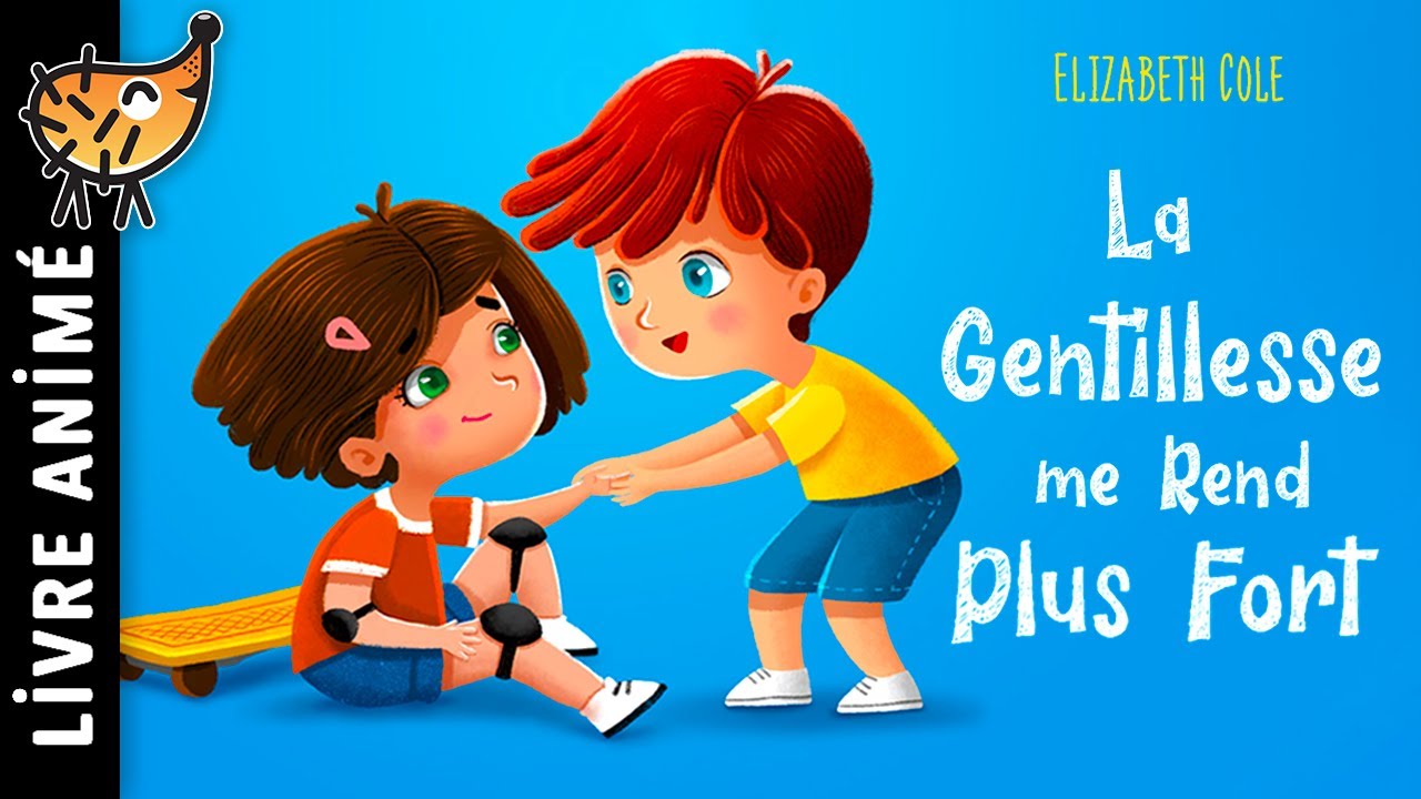 La gentillesse rend plus fort 😊 | Conte pour enfants