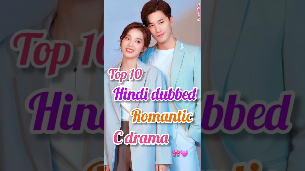 Hindi Dubbed Romantic C-Drama 👀🎀