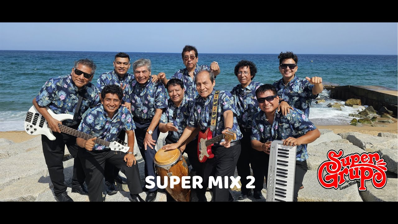 Super Mix 2 - El Super Grupo de Lener Muñoz