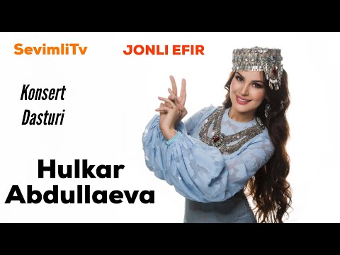 HULKAR ABDULLAEVA SevimliTv da bolgan Jonli ijrodagi konsert dasturi va 🔴LIVE(consert) 2020