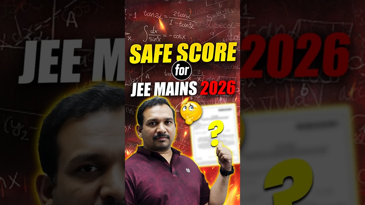 JEE Mains 2026: Safe Score & Cutoff Tips 📊