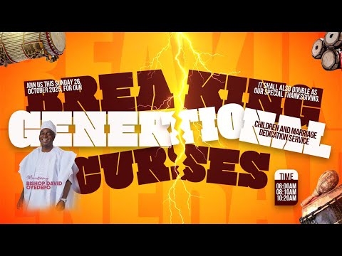 BREAKING GENERATIONAL CURSES SERVICE | 26, OCTOBER 2025 | FAITH TABERNACLE, OTA.