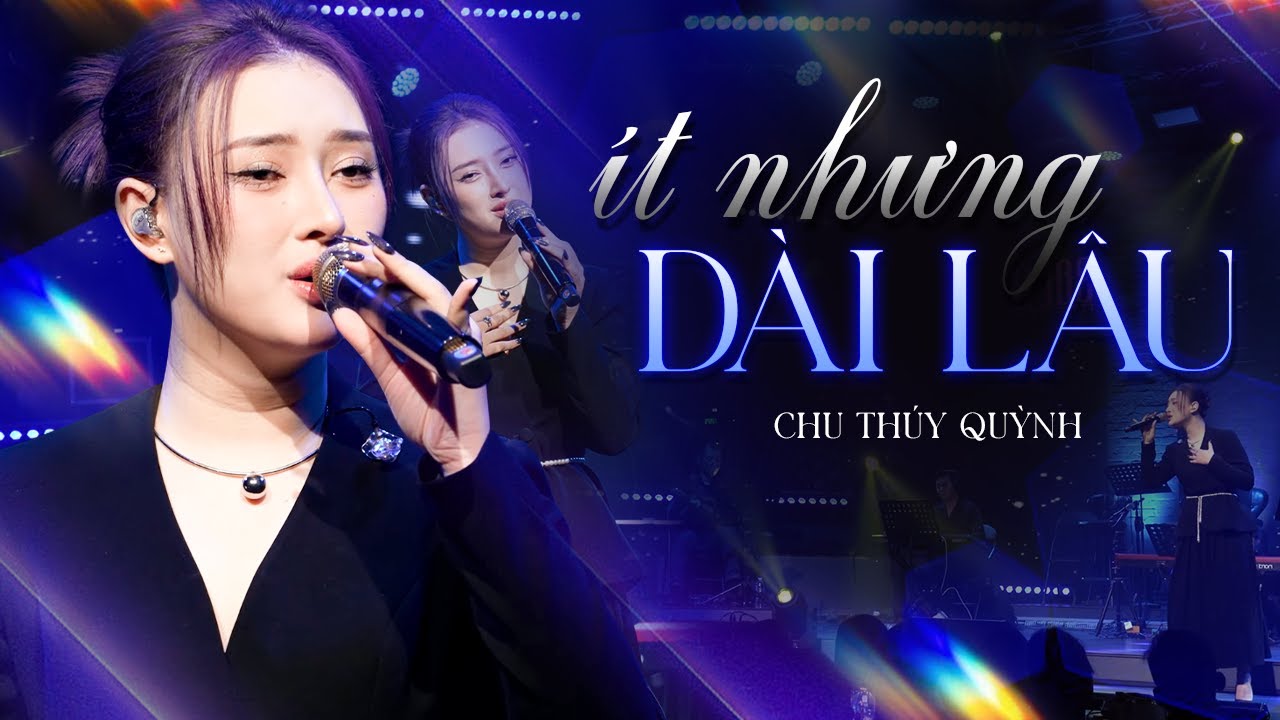 Ít Như Nhưng Dài Lâu - Chu Thúy Quỳnh 🎶