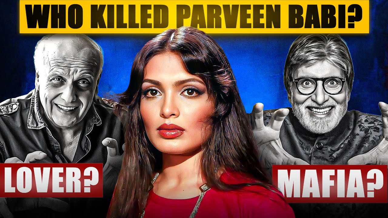 The Untold Truth Behind Praveen Babi's Mysterious Life 🌟