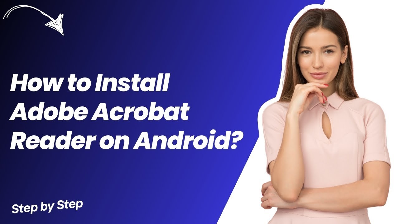 How to Install Adobe Acrobat Reader on Android ? - Step by Step