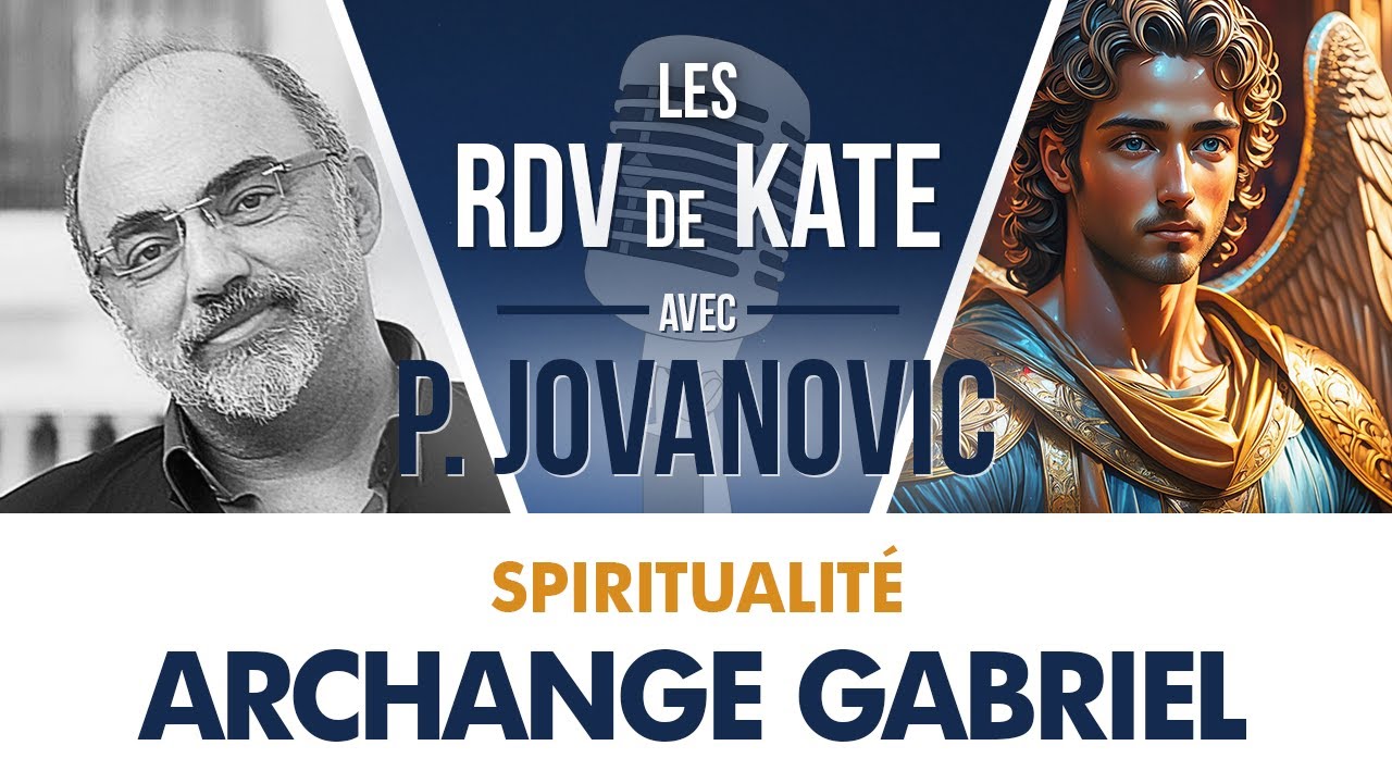 Archangel Gabriel & Kate's Meeting with Pierre Jovanovic ✨