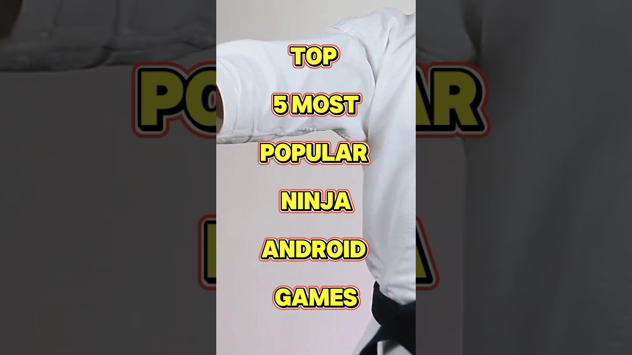 Top 5 π₯ Top 5 Most Popular Ninja Android Games You Must Play!