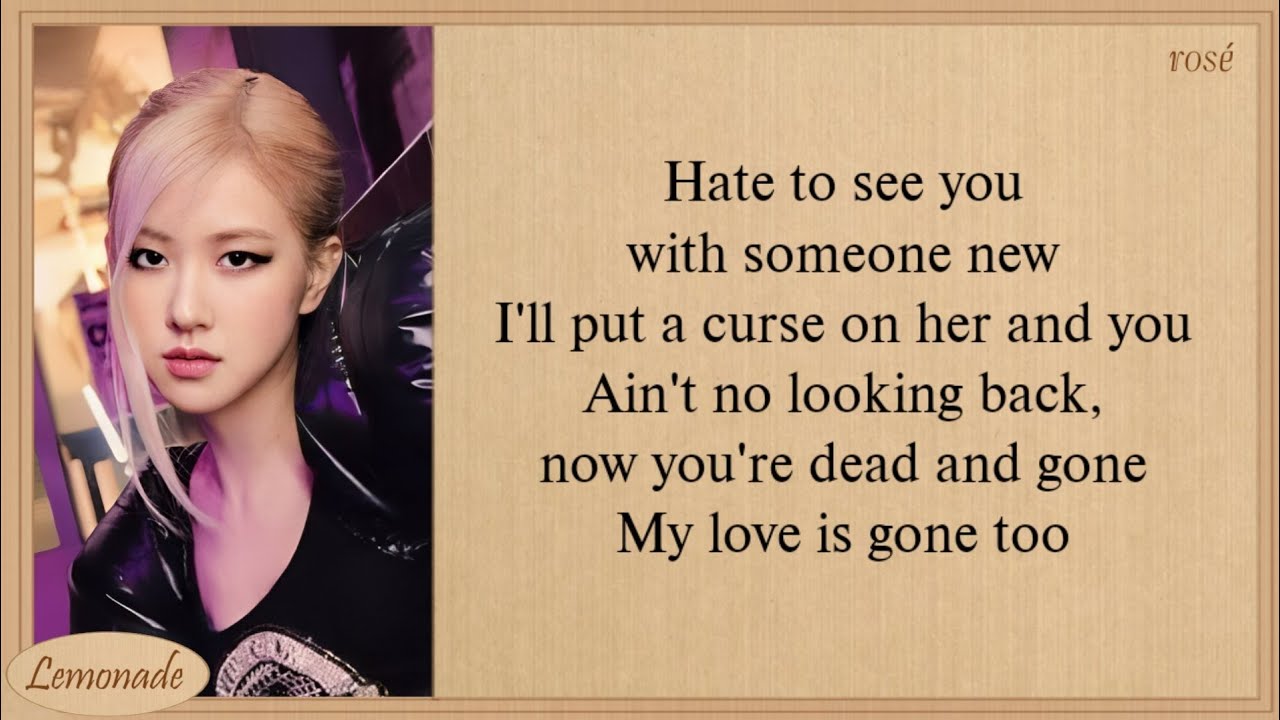 ROSÉ Gone Lyrics 🎶