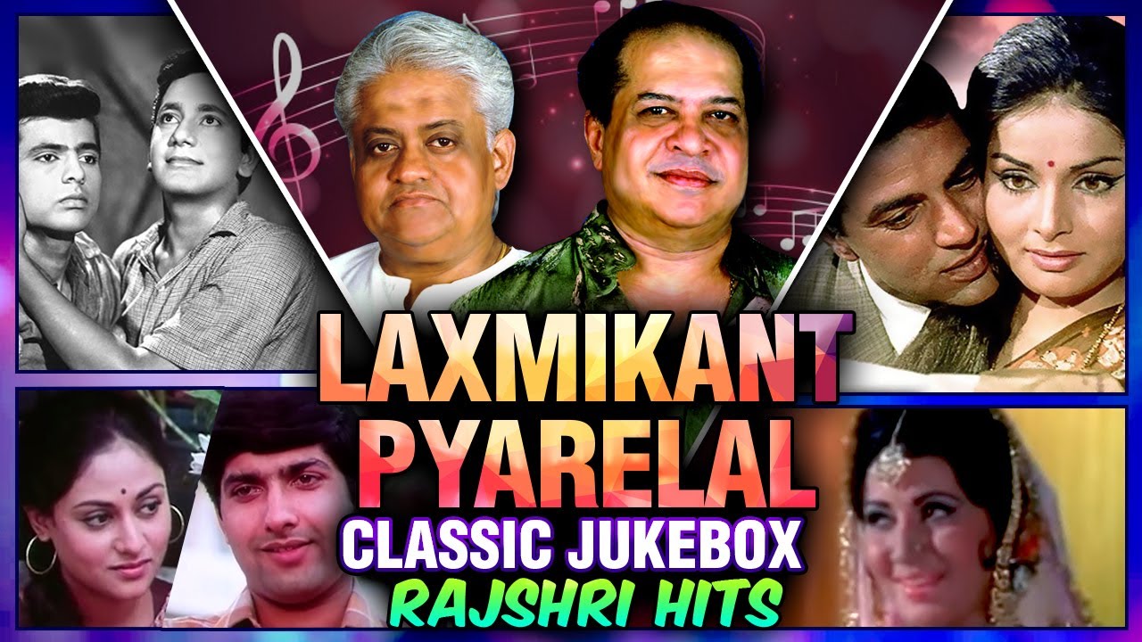 Laxmikant Pyarelal's Classic Hits | Rajshri Movies | HD 🎶