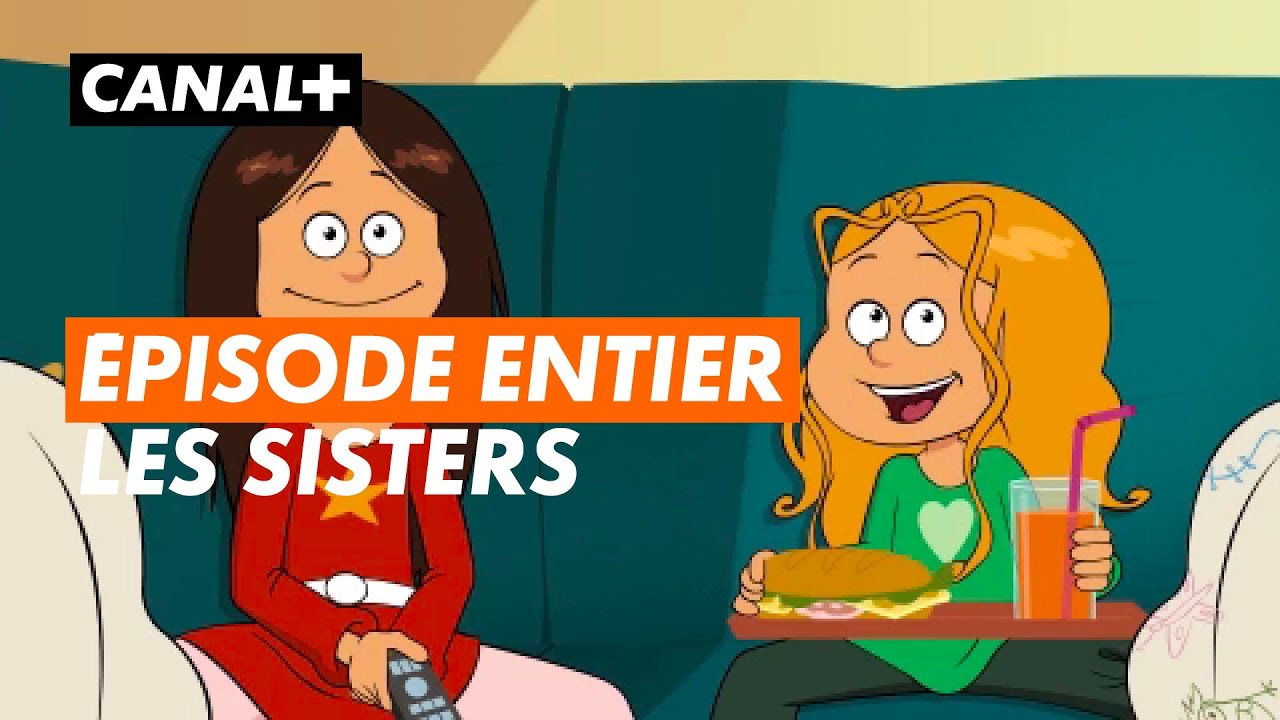 LES SISTERS - Épisode Complet 'Plâtrées' | CANAL+kids 🎬