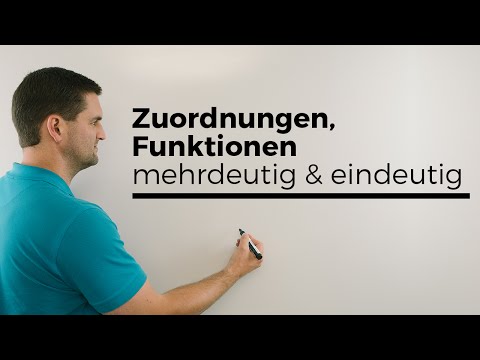 Zuordnungen, Funktionen, mehrdeutig eindeutig, eineindeutig | Mathe by Daniel Jung