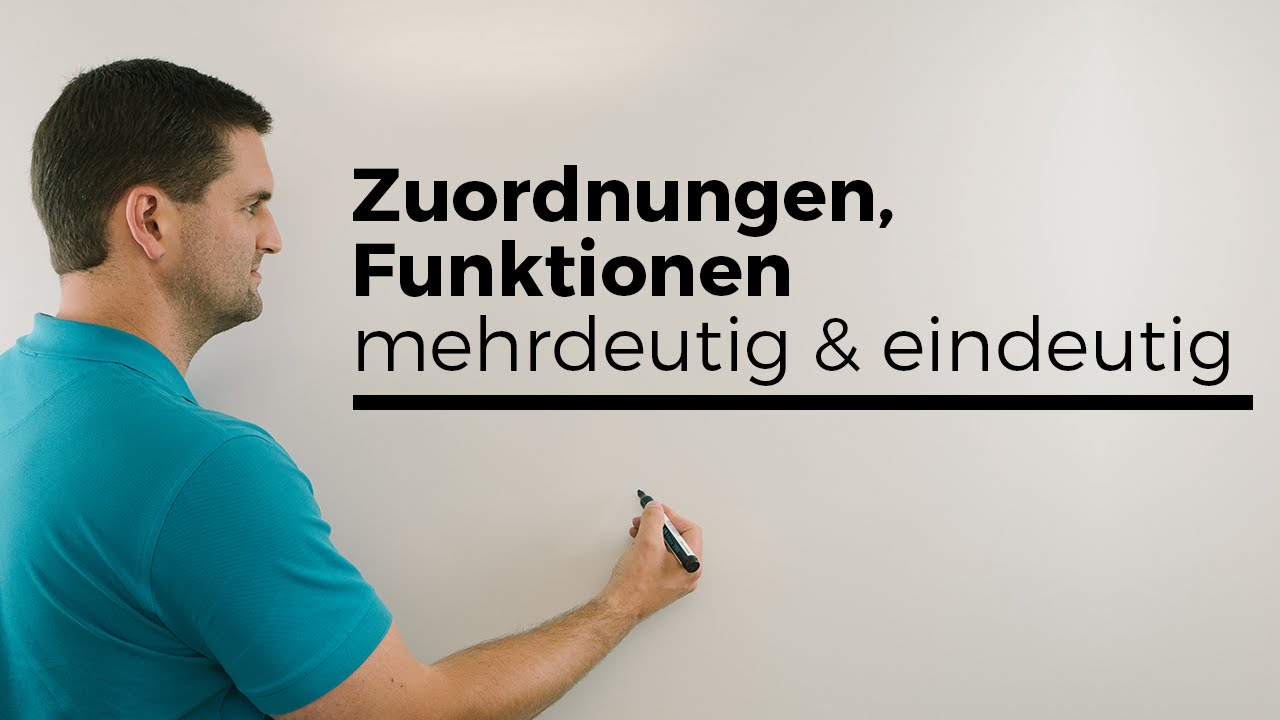 Mathe: Zuordnungen & Funktionen verständlich erklärt – Mehrdeutigkeit & Eindeutigkeit 🎓