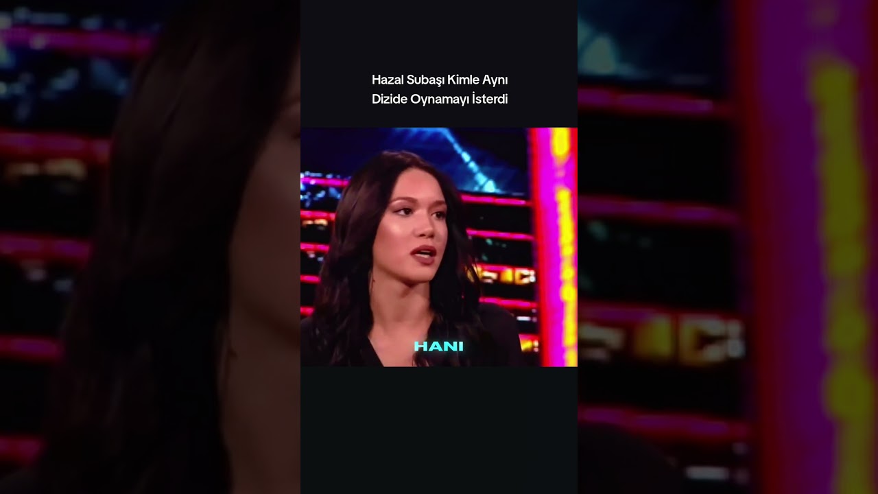 Hazal Subaşı Hangi Oyuncu İle Oynamak İsterdi #hazalsubaşı #sahipsizler #kameraarkası