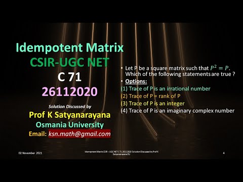 Idempotent Matrix CSIR â UGC NET C 71 26112020 Solution Discussed by Prof K Satyanarayana OU