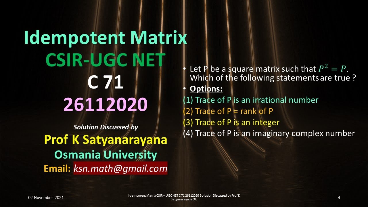 CSIR UGC NET Linear Algebra: Idempotent Matrix Problem Solved by Prof. K Satyanarayana 🧮