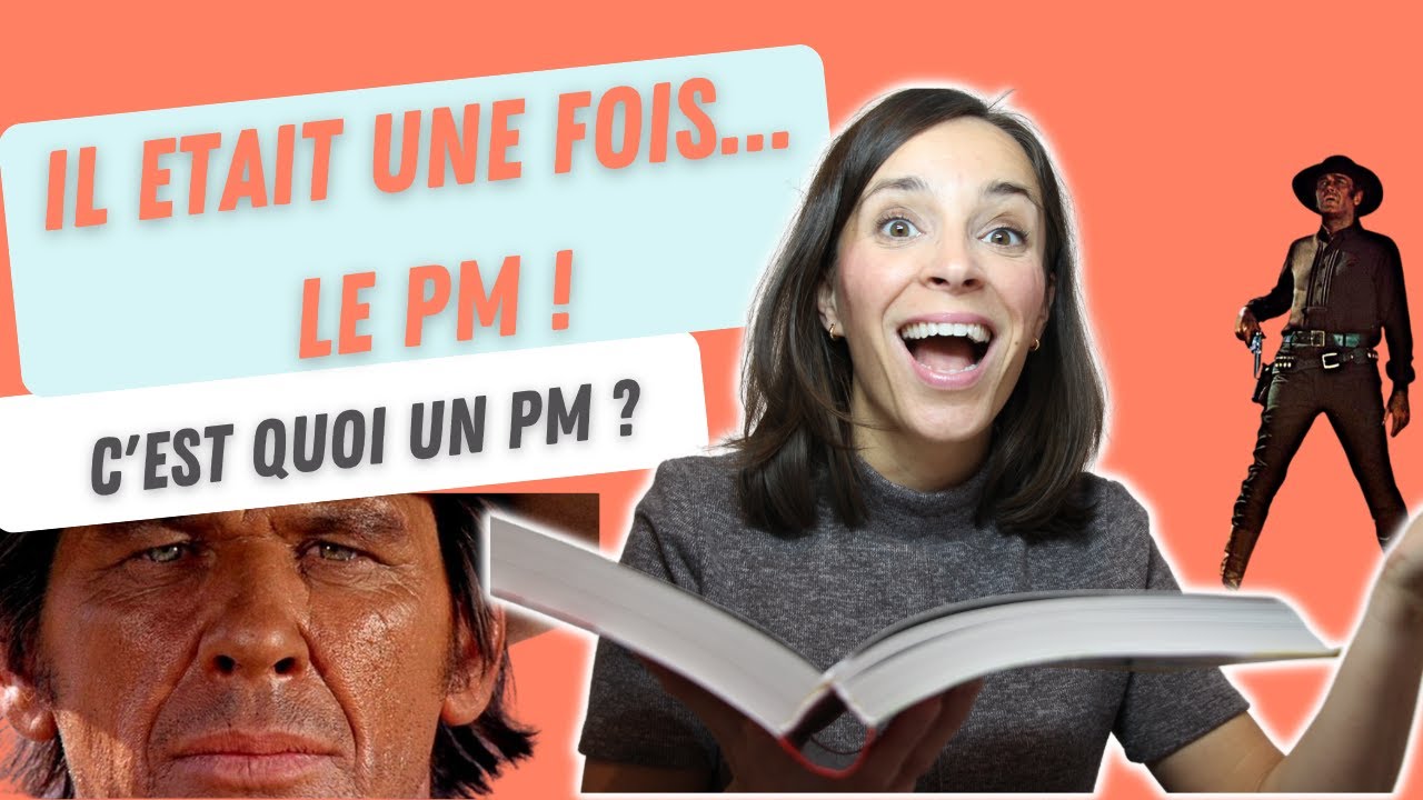 Il était une fois le Product Manager 🎯