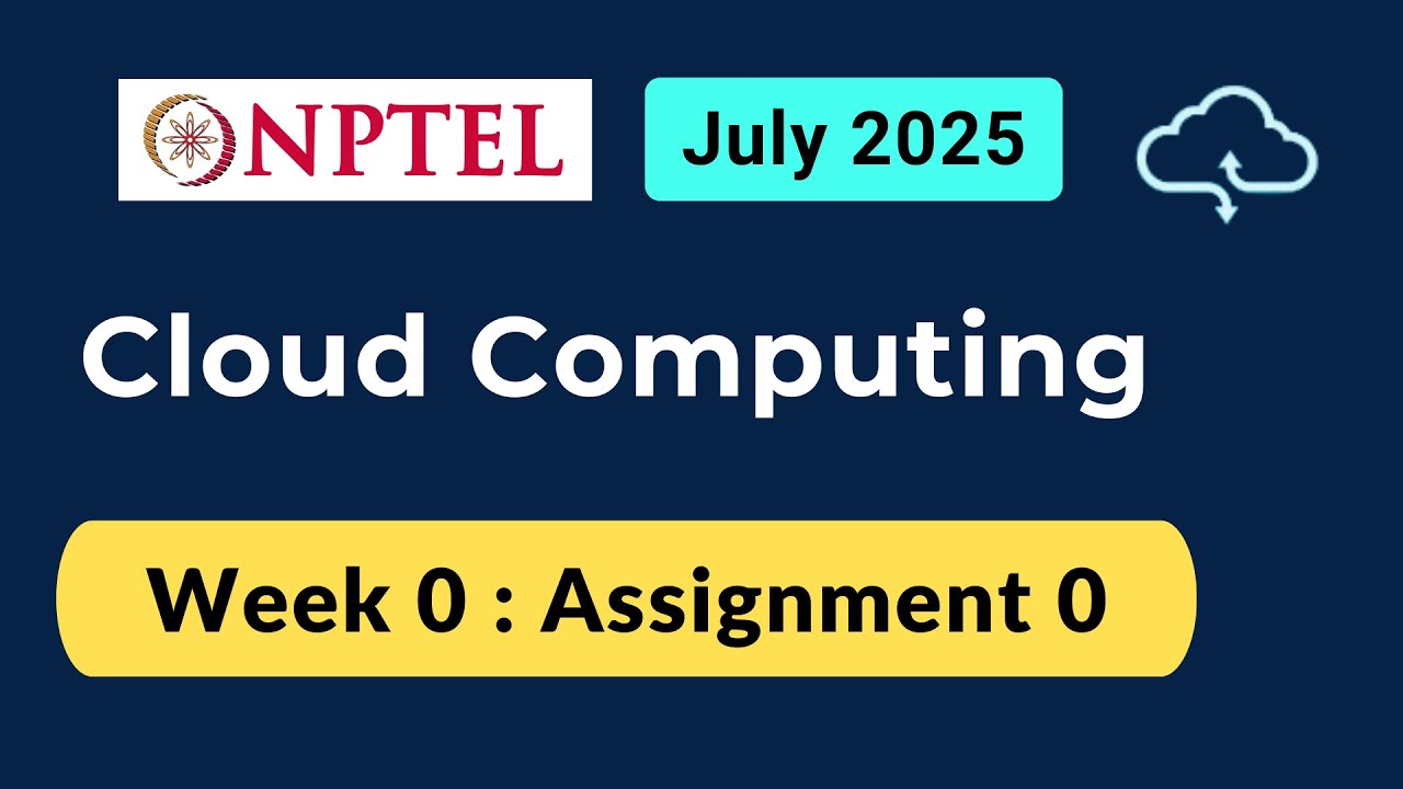 NPTEL Cloud Computing Week 0 Assignment 0 Solutions