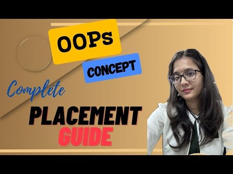 OOPs Concept | Object Oriented Programming | Placement Guide for Beginners | Complete PlayList