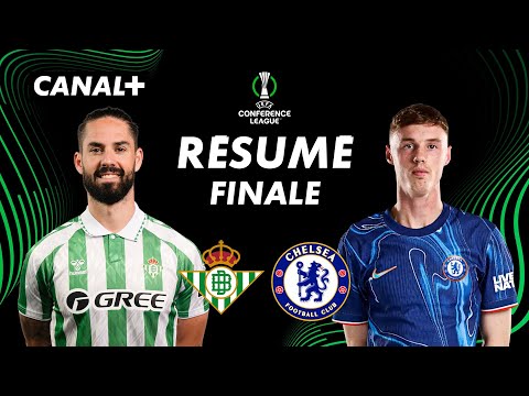 Le résumé de Betis / Chelsea - Ligue Conférence 2024/25 (Finale)
