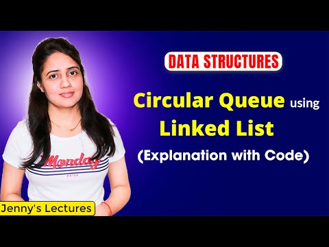 4.5 Circular Queue in Data Structure | Circular Queue using Linked List | DSA Tutorials