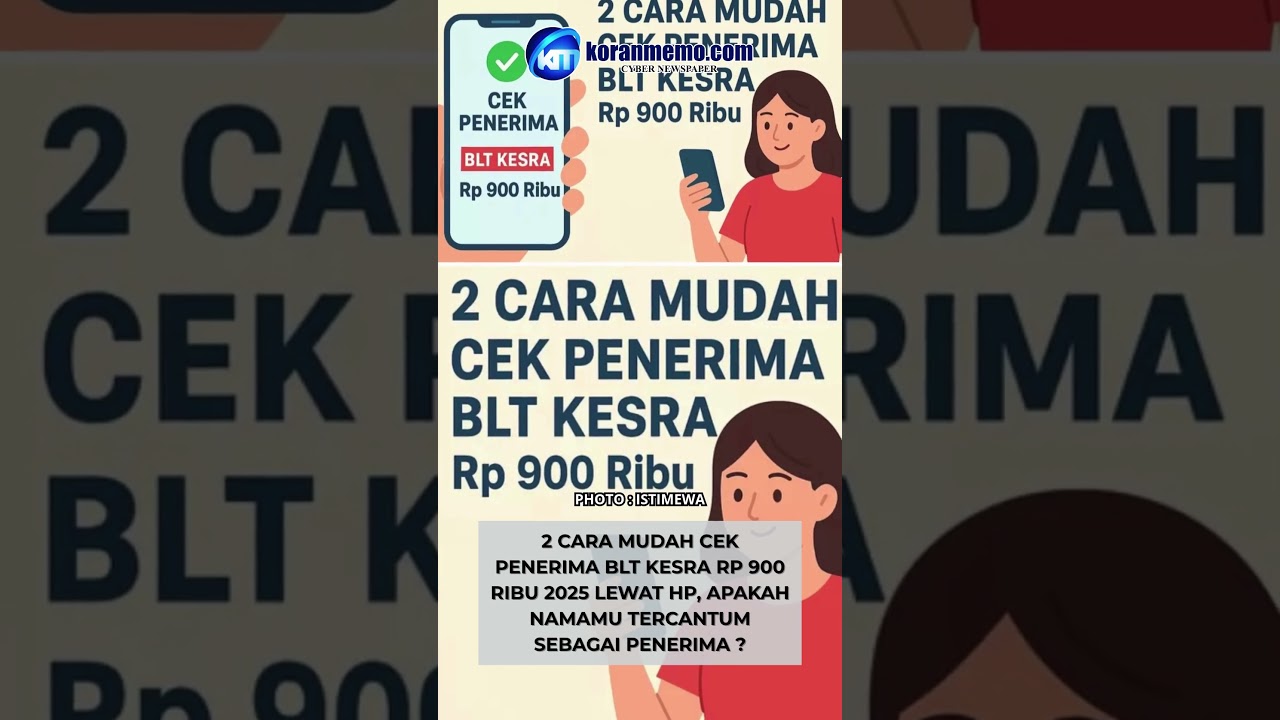 2 Cara Mudah Cek BLT Kesra Rp 900 Ribu 2025 π±