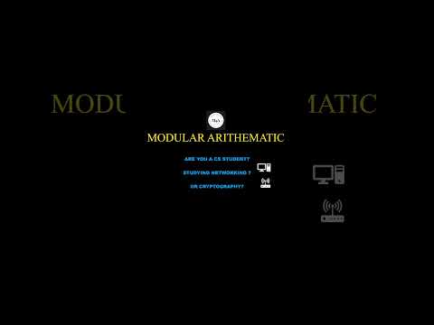MODULAR ARITHMETIC# CS#CRYPTOGRAPHY#NETWORKING#Subscribe for more videos