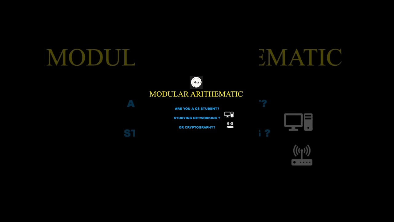Master Modular Arithmetic: Essential Concepts for CS, Cryptography & Networking 🔐