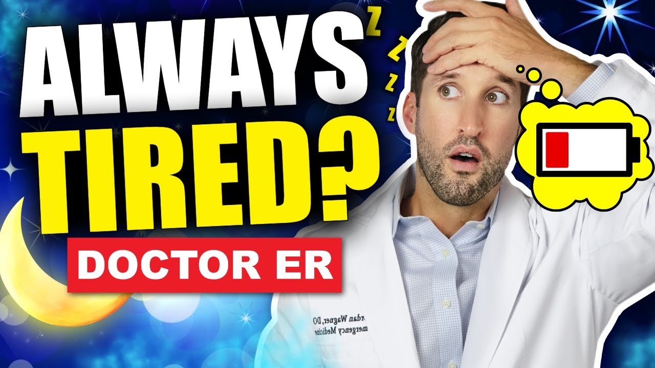 Stop Feeling Tired: 5 Causes Revealed by ER Doctor 🩺