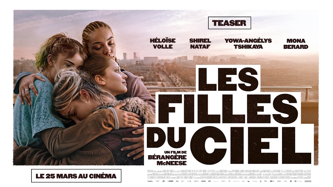 LES FILLES DU CIEL de Bérangère McNeese | TEASER | AU CINÉMA LE 25 MARS