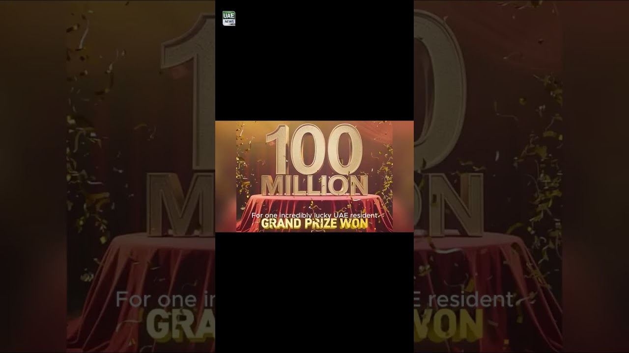 UAE Lottery Announces First Name of Dh100 Million Jackpot Winner 🎉