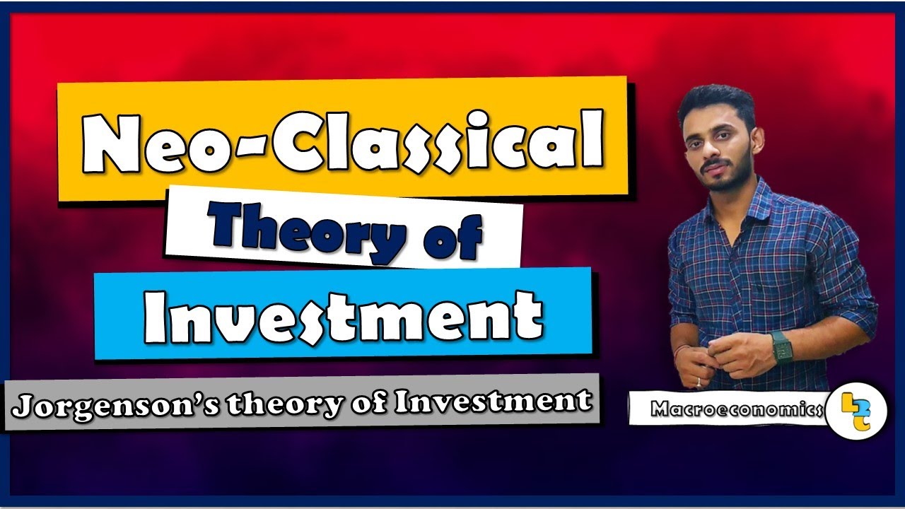 Neo-Classical Investment Theory (Jorgenson) 📈